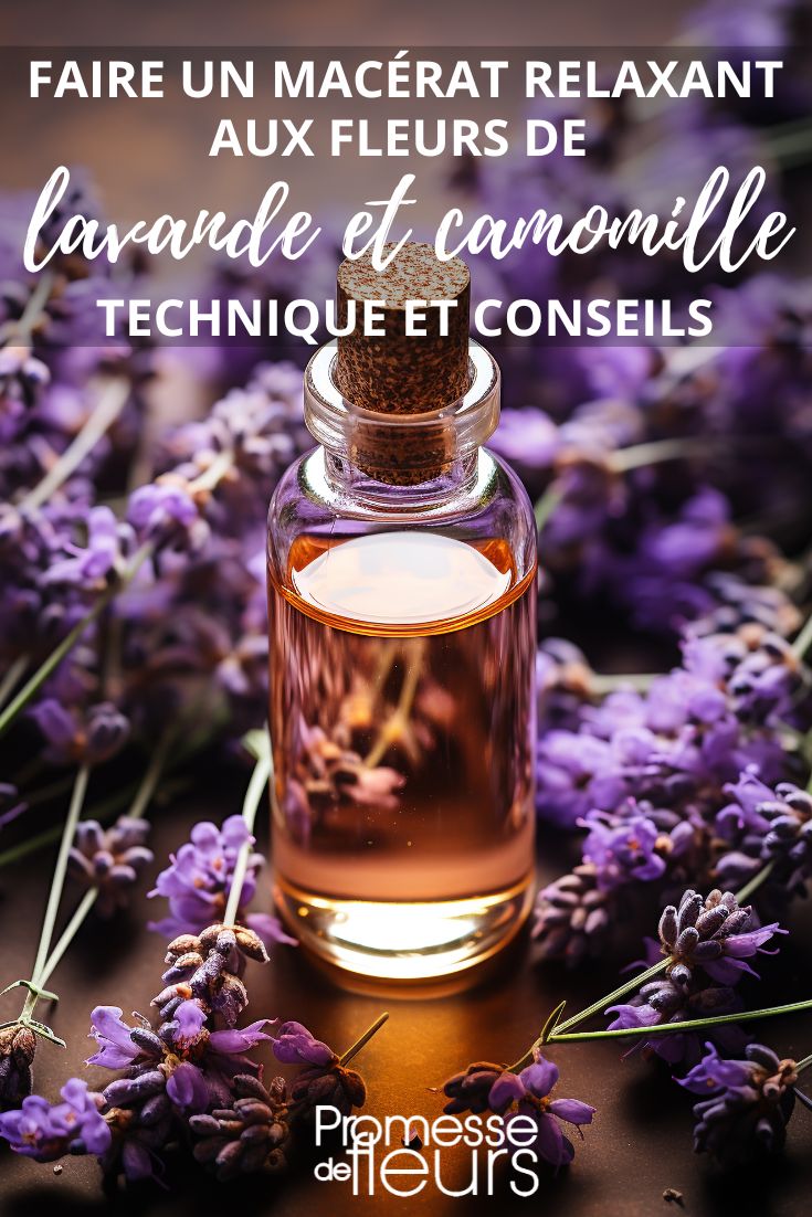 lavender for its relaxing properties and chamomile for its soothing properties